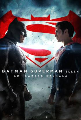 Batman Superman ellen - Az igazság hajnala teljes film magyarul