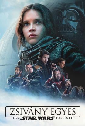 Zsivány Egyes - Egy Star Wars történet teljes film magyarul