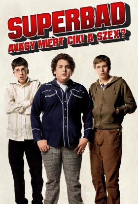 Superbad - avagy miért ciki a szex? teljes film magyarul