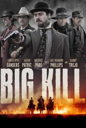 Big Kill: A félelem városa teljes film magyarul