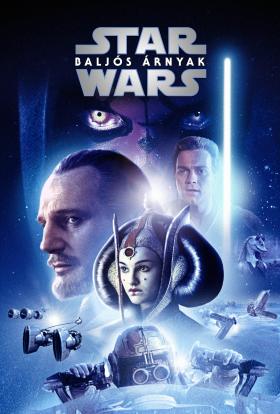 Star Wars I. rész - Baljós árnyak teljes film magyarul