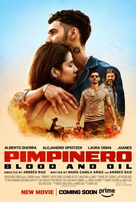 Pimpinero: Vér és olaj teljes film magyarul